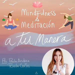 Curso Mindfulness y Meditación a tu Manera: Reseña Completa y Opiniones